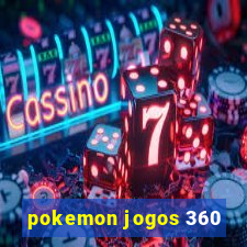 pokemon jogos 360